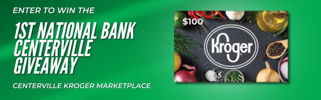 1st national bank centerville kroger marketplace 0 kroger gift card giveaway banner image